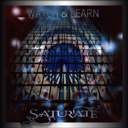 Saturate : Watch and Learn